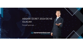 Asgari ücret 2024 Yılında ne kadar olacak?