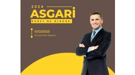 Asgari ücret 2024 Yılında ne kadar olacak?